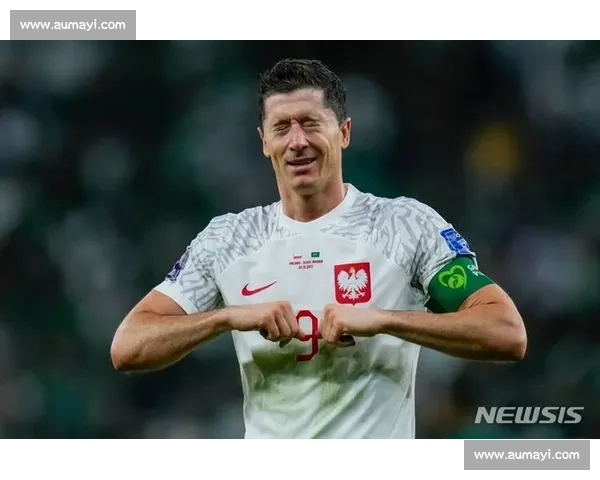 莱万2026世界杯，他的目标不仅仅是进球